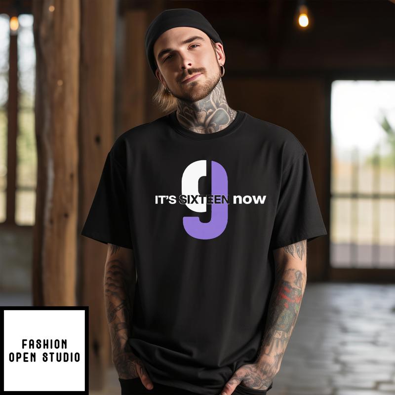 Sacramento Kings It’s Sixteen Now T-shirt