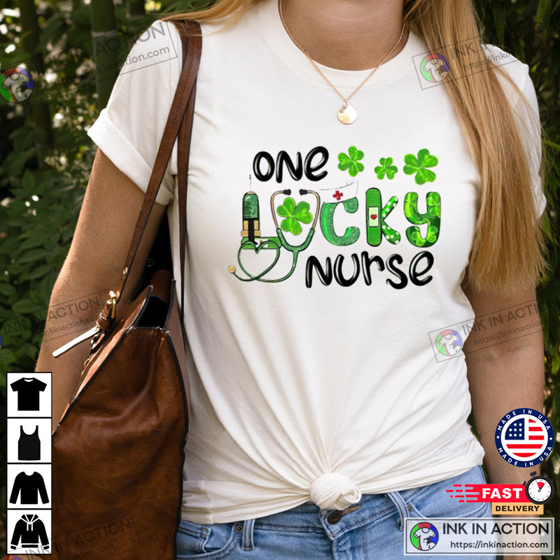 Saint Patrick’s One Lucky Nurse Shamrock T-shirt