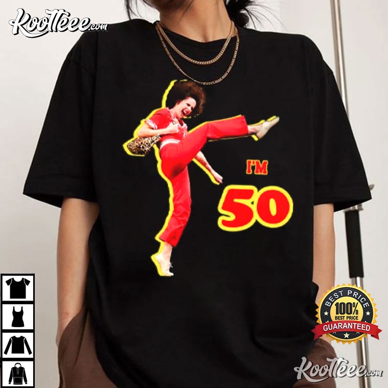 Sally O’malley 50th Birthday T-shirt