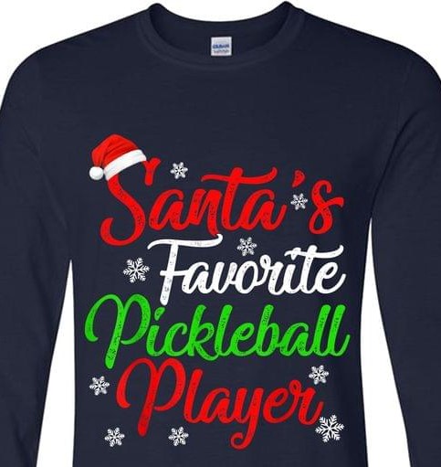 Santa's Favorite Pickleball Player Christmas Shirt