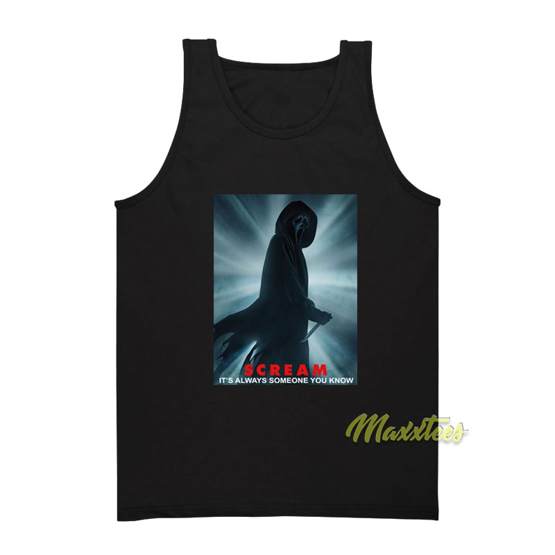 Scream It's Always Someone You Know Tank Top
