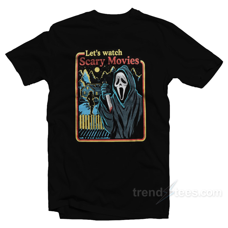 Scream Let's Watch Scary Movies T-shirt