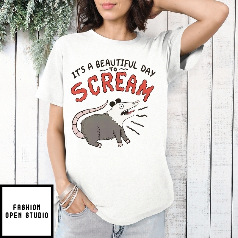 Screaming Possum It’s A Beautiful Day To Scream T-shirt