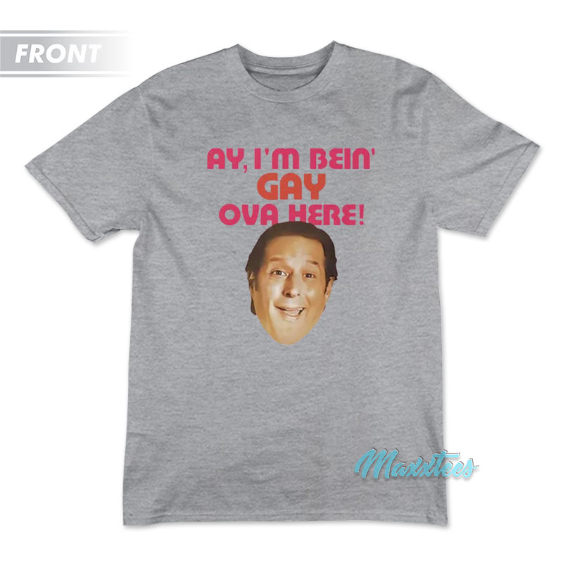 Sean Rinaldi For Comptroller Ay I'm Bein' Gay Ova Here T-shirt