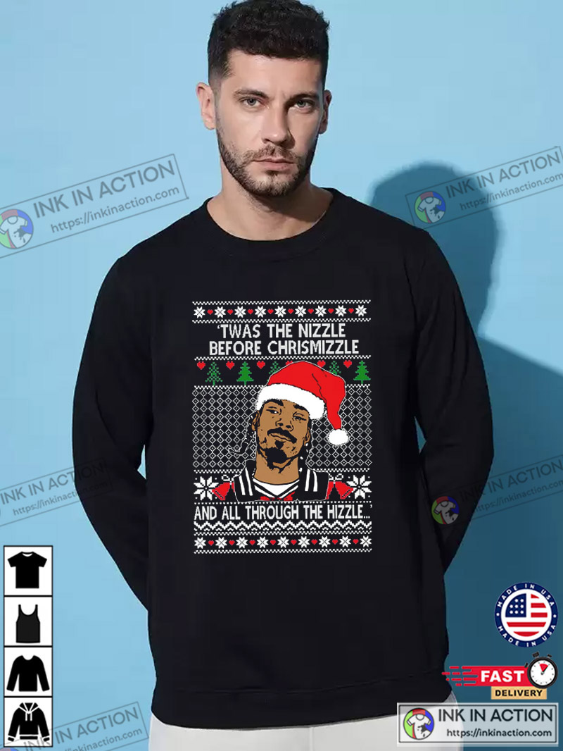 Snoop Dogg ‘twas The Nizzle Before Chrismizzle Unisex Tee