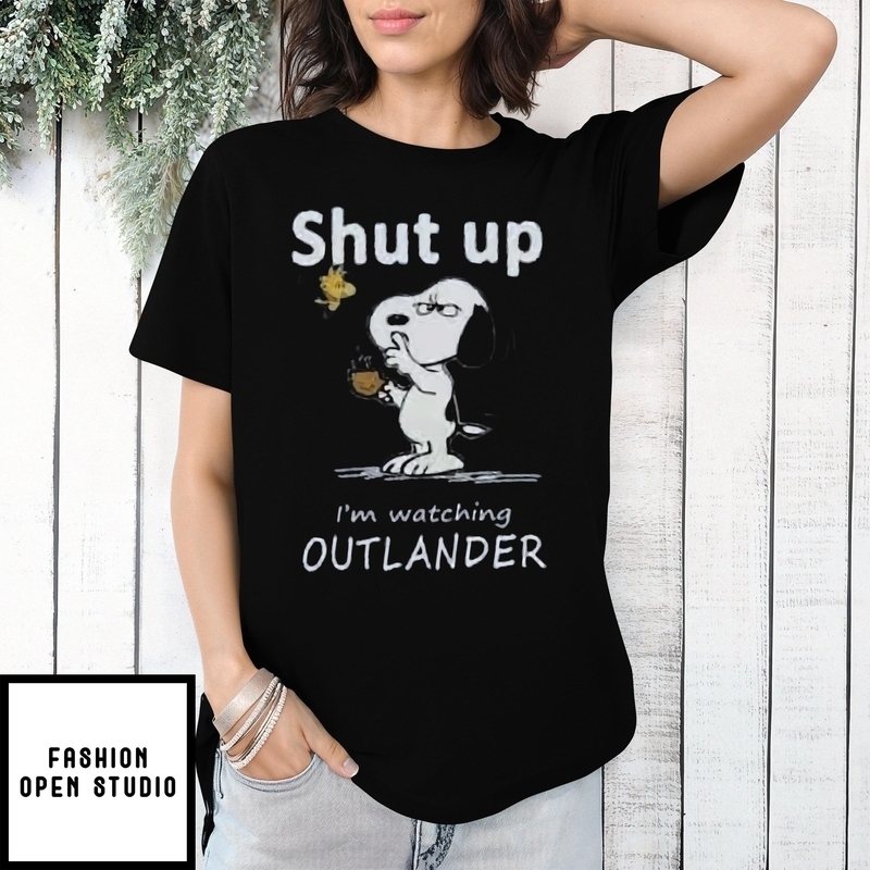 Snoopy And Woodstock Shut Up I’m Watching Outlander T-shirt