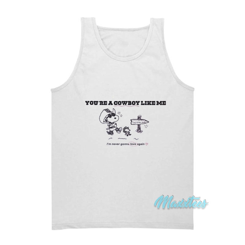 Snoopy You're A Cowboy Like Me Tank Top