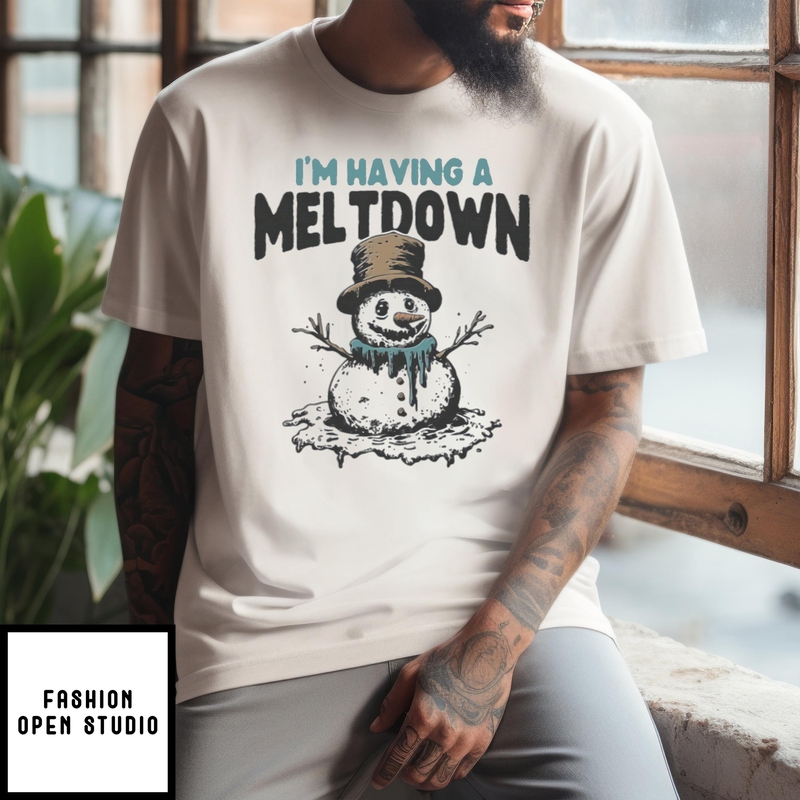 Snowman I’m Having A Meltdown Christmas 2024 T-shirt