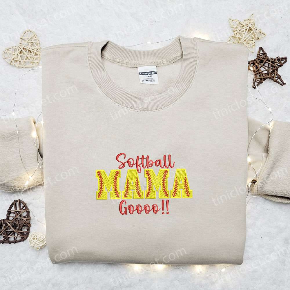 Softball Mama Goooo Embroidered Shirt, Mother’s Day Embroidered Hoodie, Best Gift For Mom