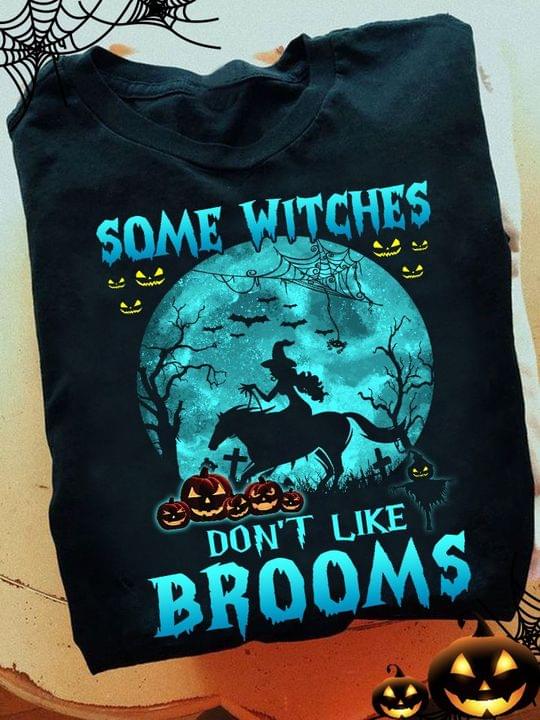 Some Witches Don't Like Brooms Witch Riding Horse Pumpkins Halloween Shirt