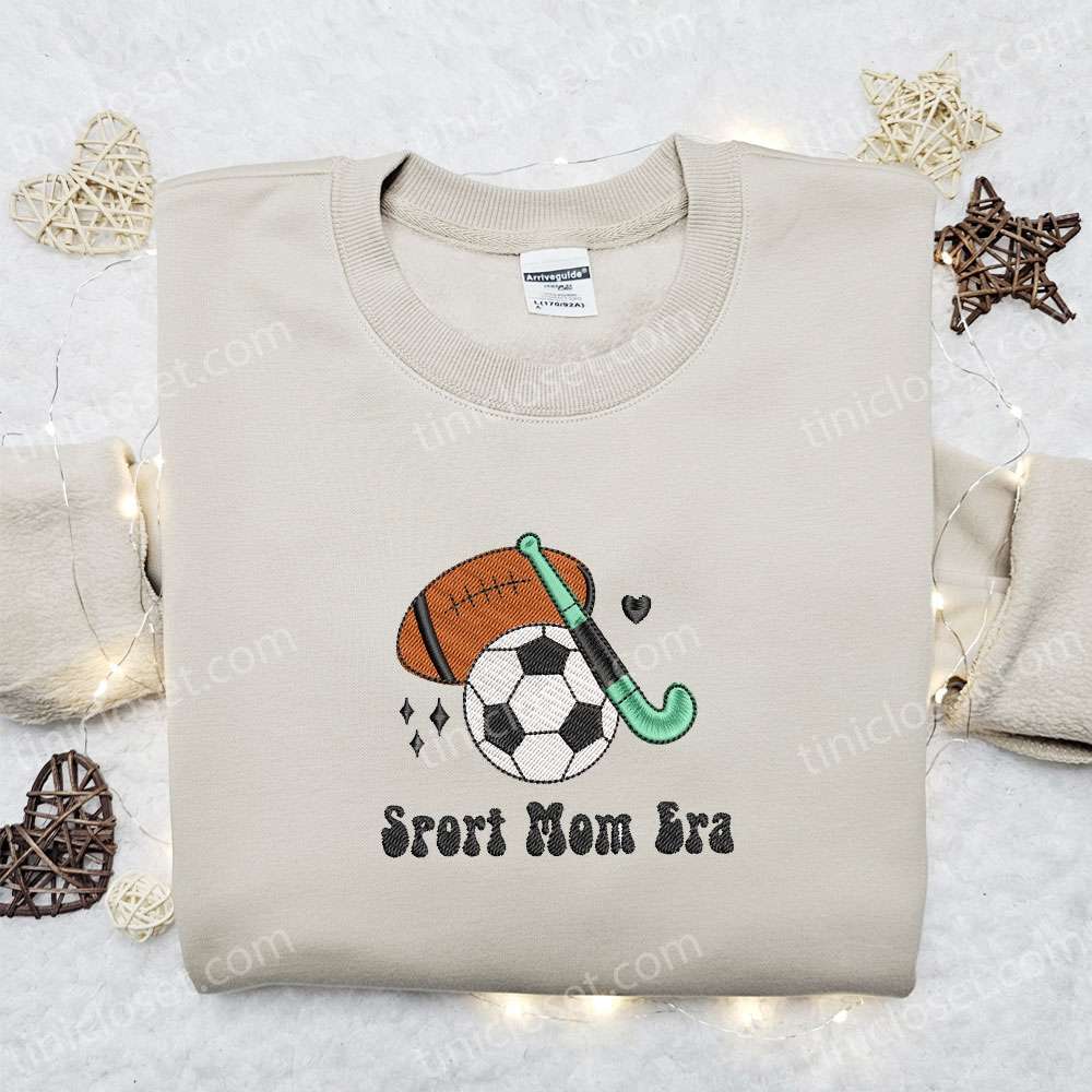 Sport Mom Era Embroidered Shirt, Mother’s Day Embroidered Hoodie, Best Sports Gift For Mom