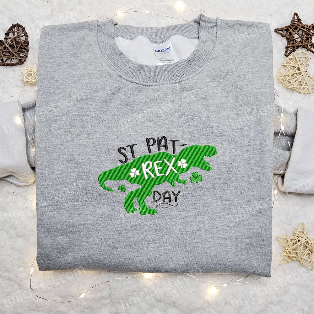 St Pat-rex Day Dinosaur Embroidered Shirt, Saint Patrick’s Day Embroidered Hoodie, Best Holiday Gift Ideas