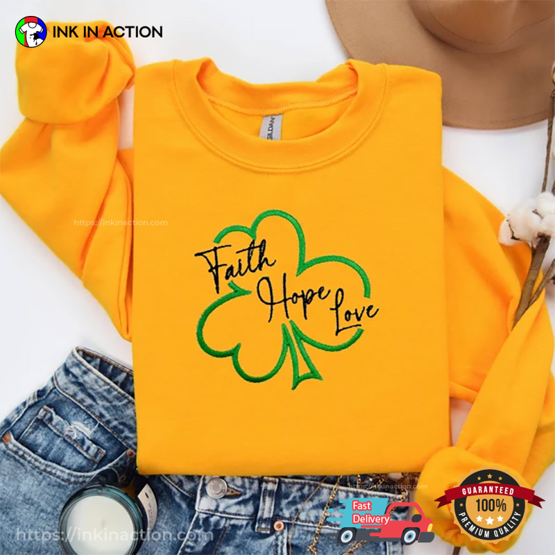 St Patrick’s Day Faith Hope Love Shamrock T-shirt