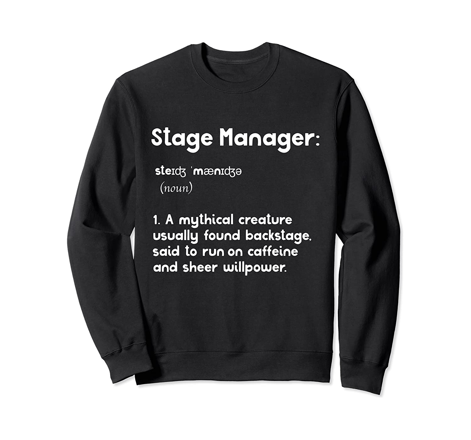 Stage Manager Definition Funny Theater Christmas Gift Sweatshirt
