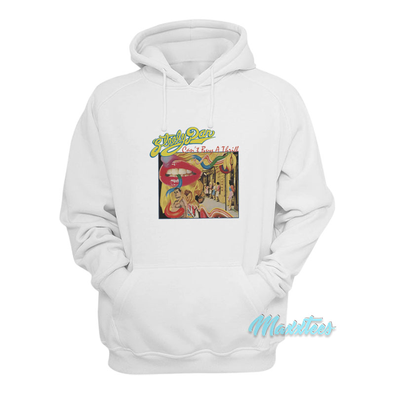 Steely Dan Can't Buy A Thrill Hoodie