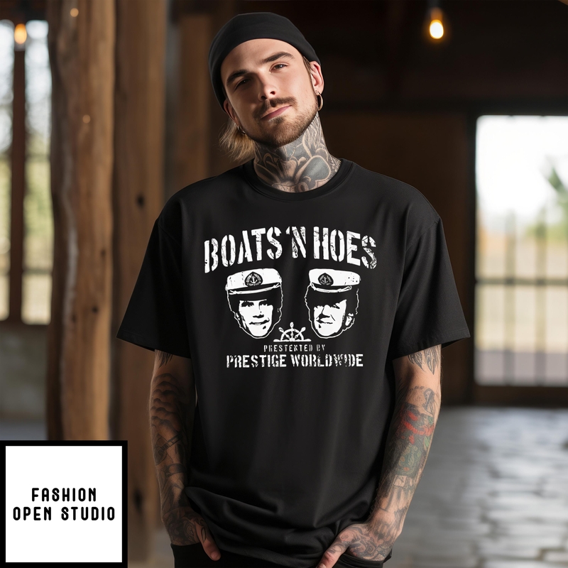 Step Brothers Boats ‘n Hoes Presented By Prestige Worldwide T-shirt