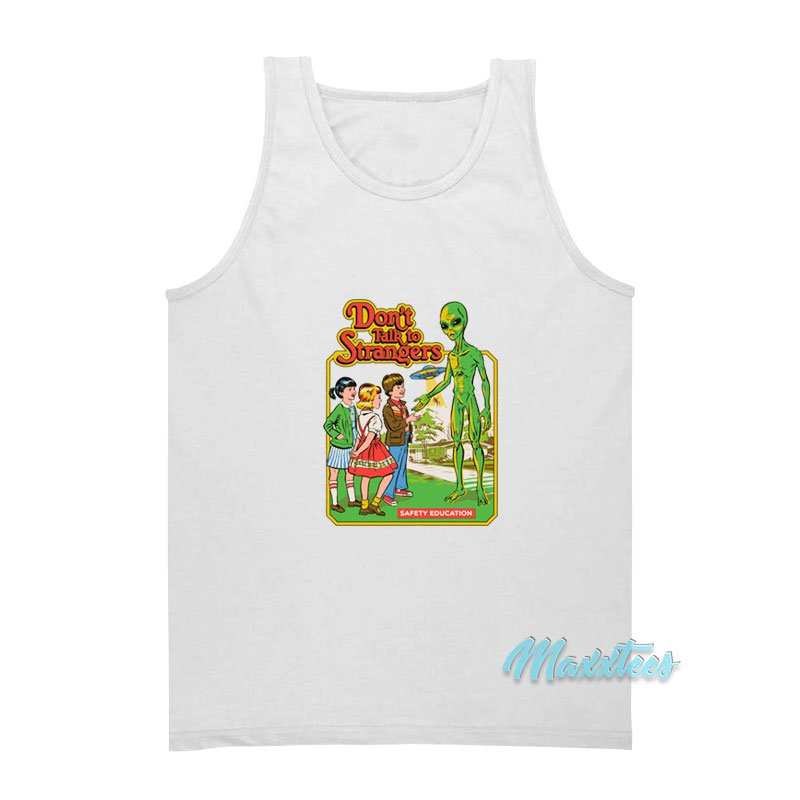 Steven Rhodes Don't Talk To Strangers Alien Tank Top