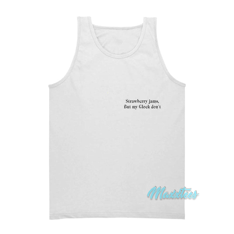 Strawberry Jams But My Glock Don't Tank Top