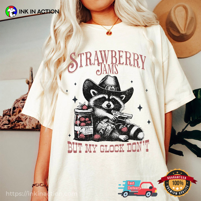 Strawberry Jams But My Glock Don’t Funny Raccoon Meme Comfort Colors Tee