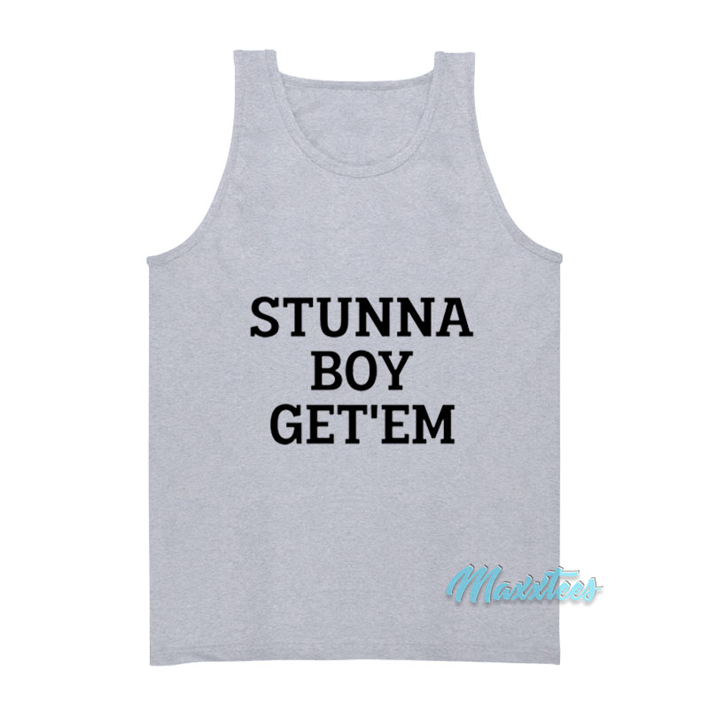 Stunna Boy Get'em Tank Top