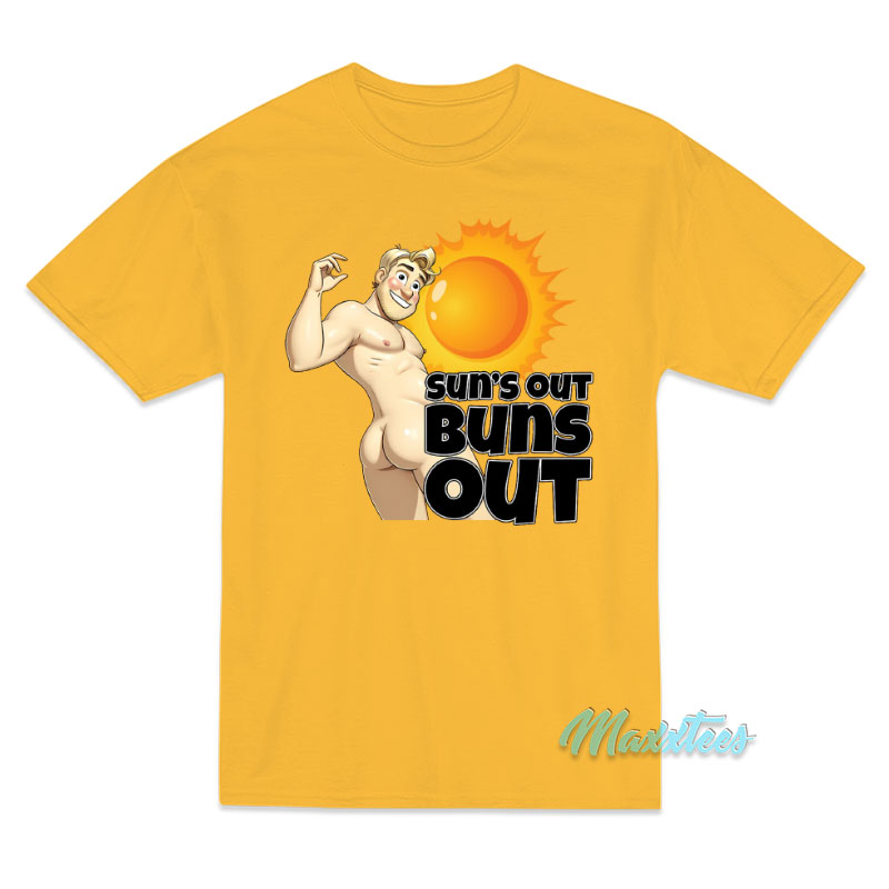 Sun's Out Buns Out Nude T-shirt