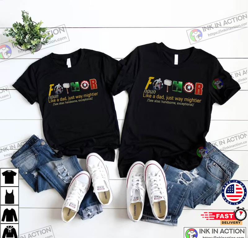 Superhero Fathor Shirt For Father’s Day, Just Way Mightier Shirt For Avenger Father