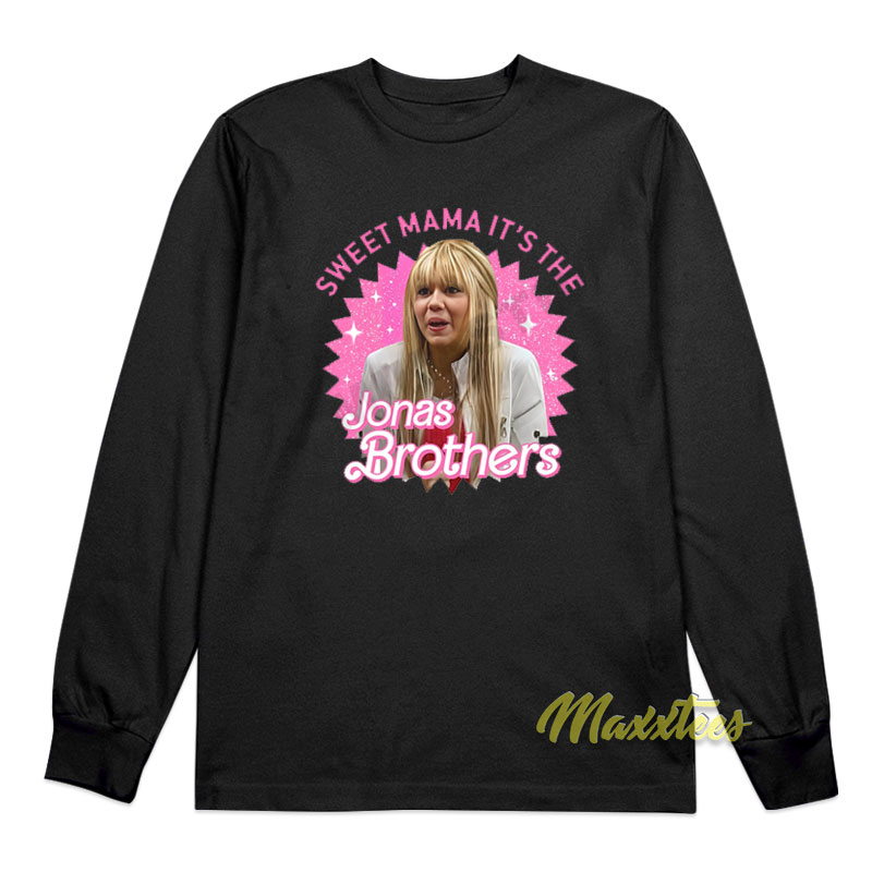 Sweet Mama It's The Jonas Brothers Long Sleeve Shirt