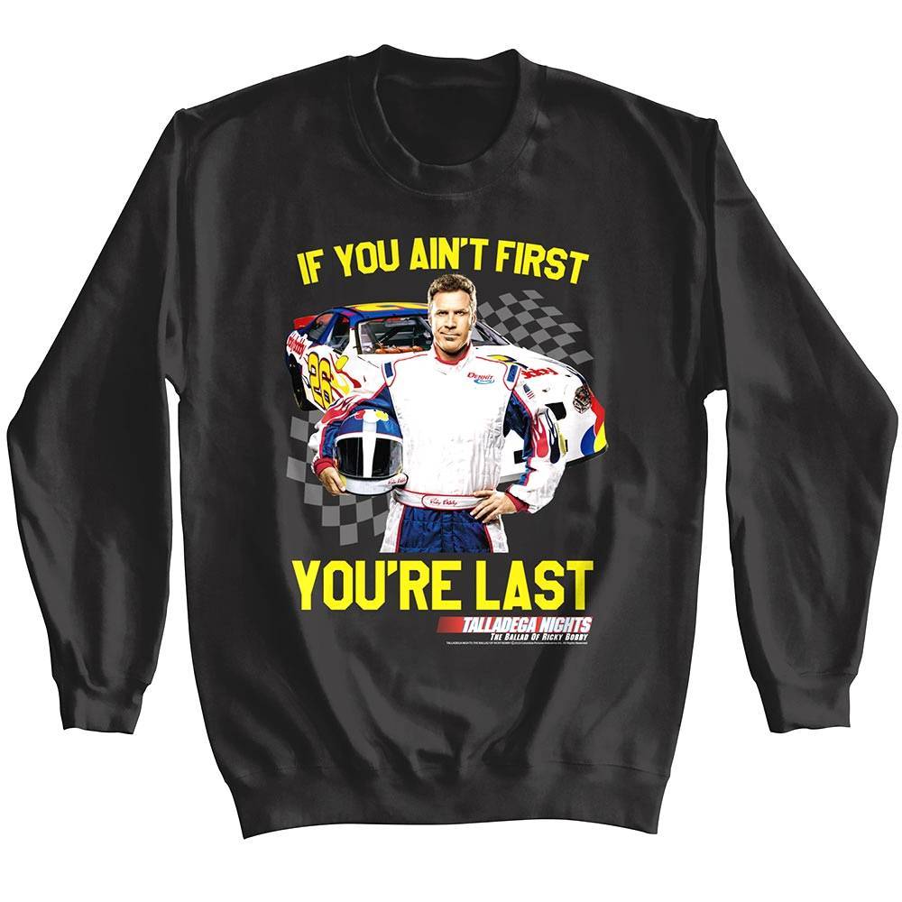 Talladega Nights If You Ain't First You're Last Sweater