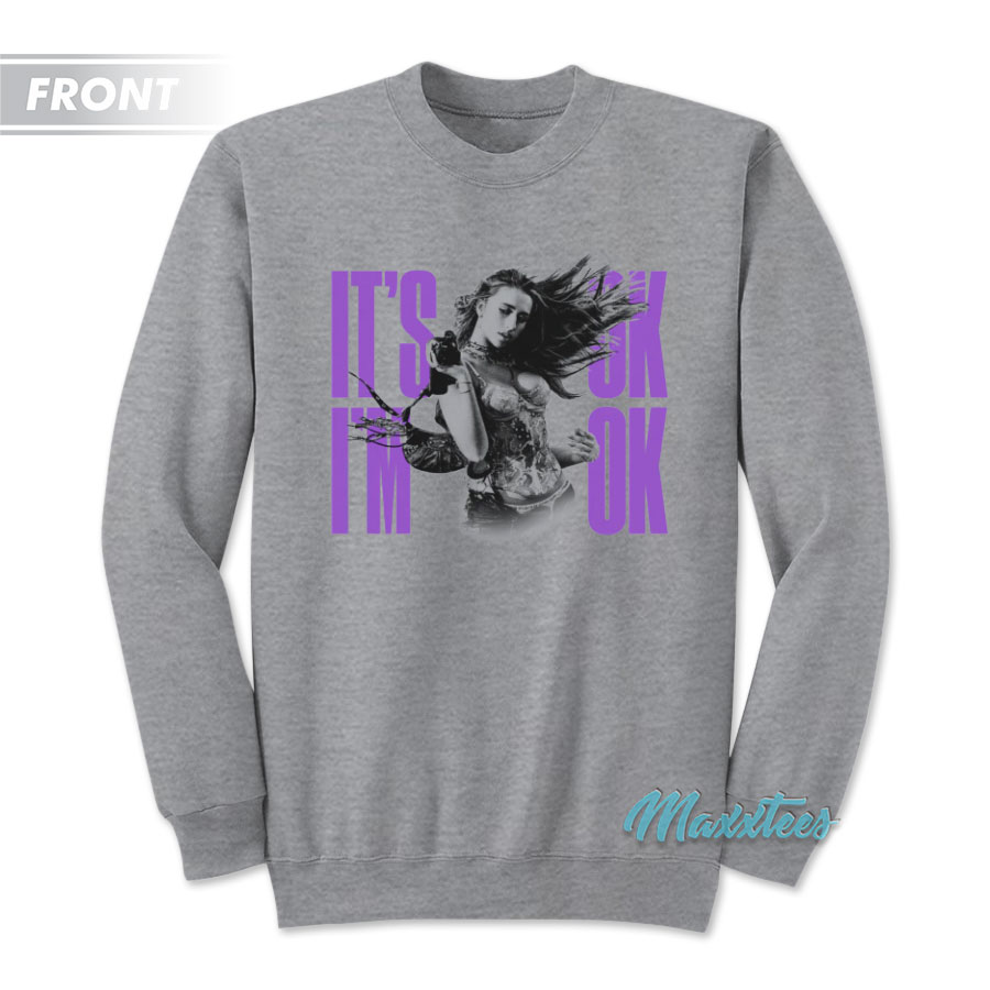 Tate Mcrae It's Ok I'm Ok Sweatshirt