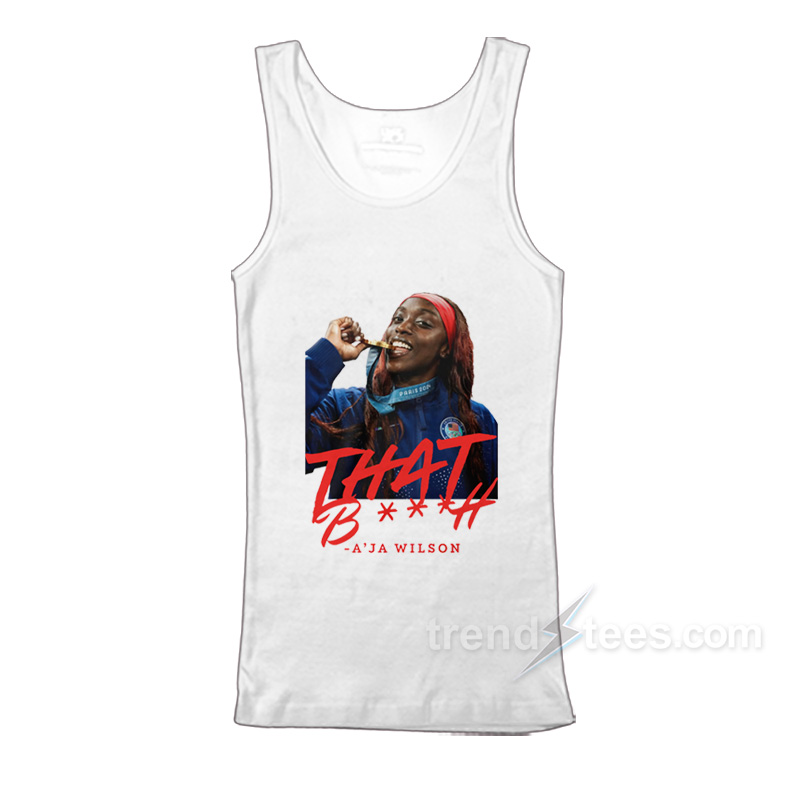 That Bitch A'ja Wilson Tank Top
