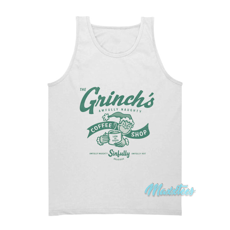The Grinch's Awfully Naughty Life Is Good Tank Top