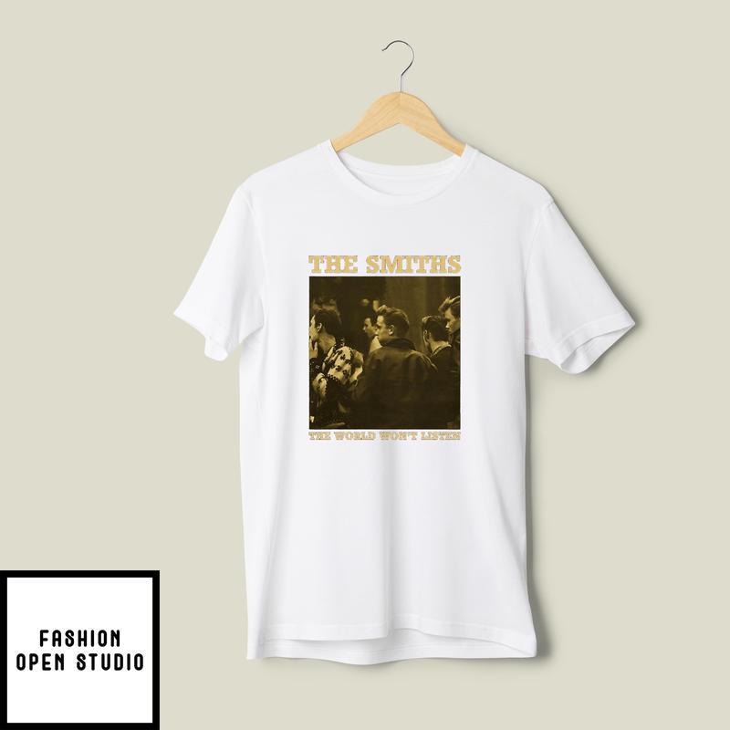 The Smiths The World Won’t Listen T-shirt