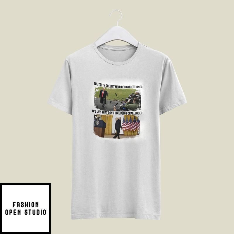 The Truth Doesn’t Mind Being Questioned Pro Trump Anti Biden T-shirt