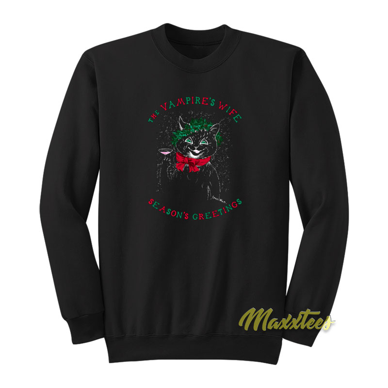 The Vampire's Wife Cat Season Greetings Sweatshirt
