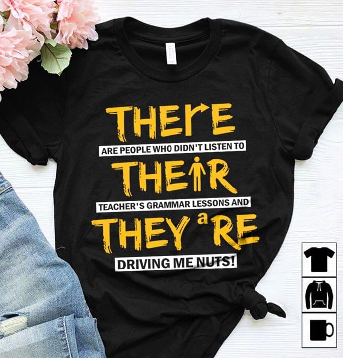 There Are People Who Didn't Listen To Shirt