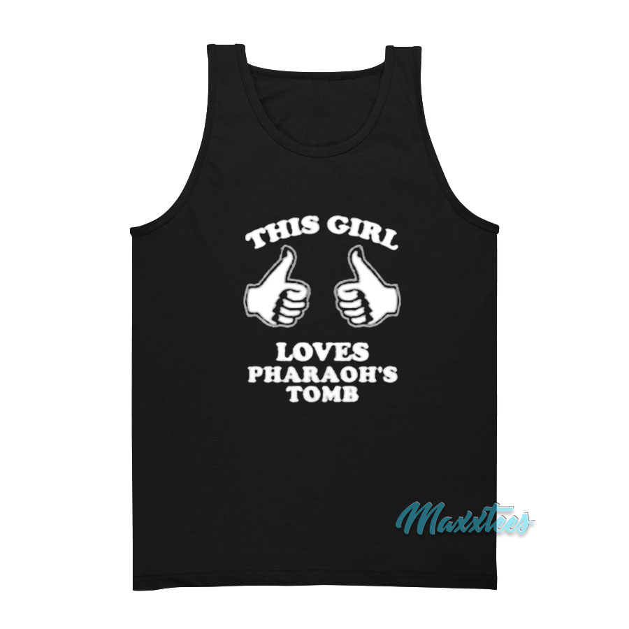 This Girl Loves Pharaoh's Tomb Tank Top