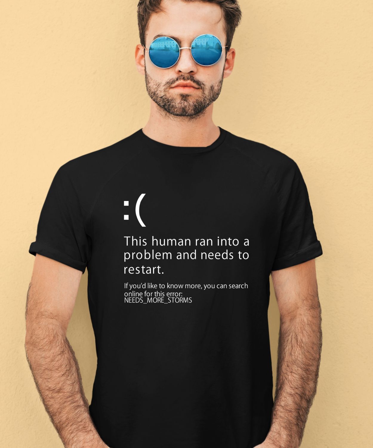 This Human Ran Into A Problem And Needs To Restart If You’d Like To Know More Shirt