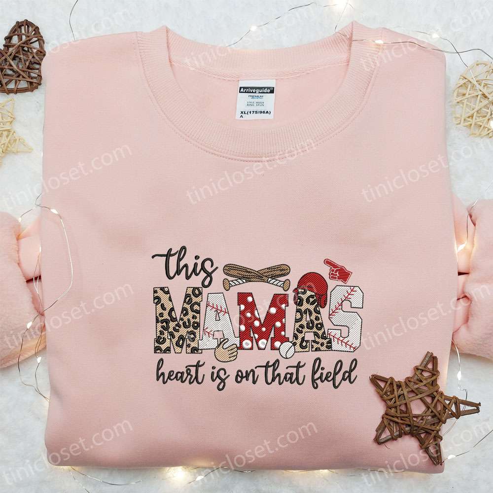 This Mama’s Heart Is On That Field Embroidered Shirt, Mother’s Day Embroidered Hoodie, Best Gift For Mom