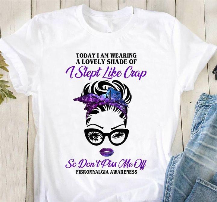 Today I Am Wearing A Lovely Shade Of I Slept Like Crap So Don't Piss Me Off Fibromyalgia Awareness Lady Girl Wearing Trendy Glasses Purple Ribbons Headband Shirt