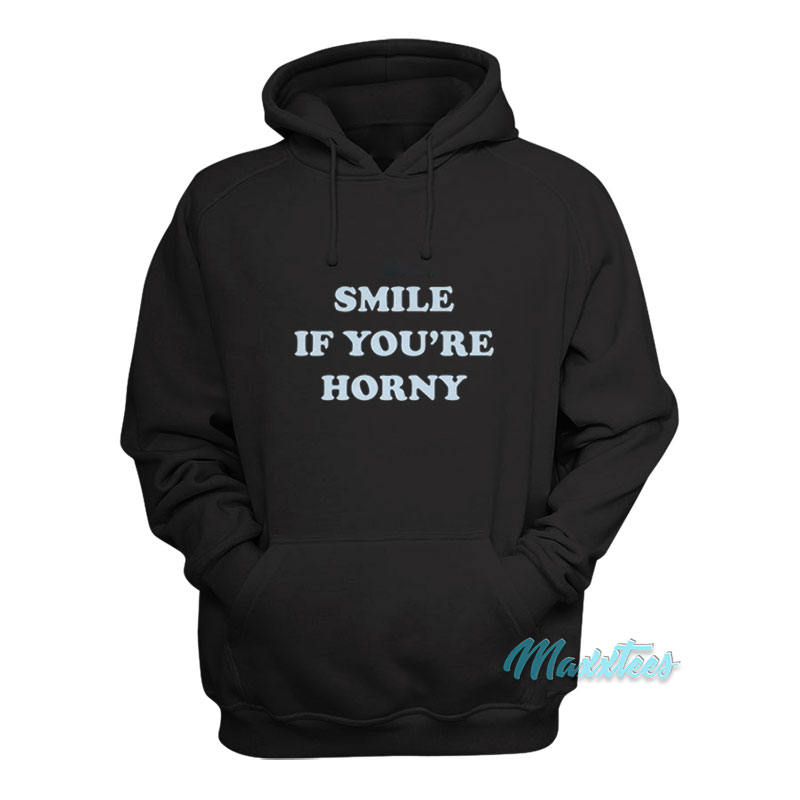 Tommy Chong Smile If You're Horny Hoodie