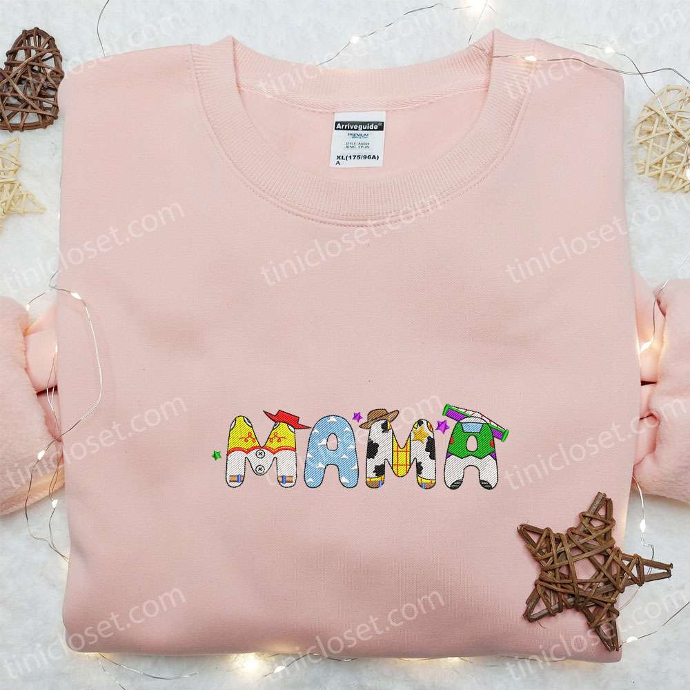 Toy Story Mama Embroidered Shirt, Disney Characters Embroidered Hoodie, Best Mother’s Day Gift Idea