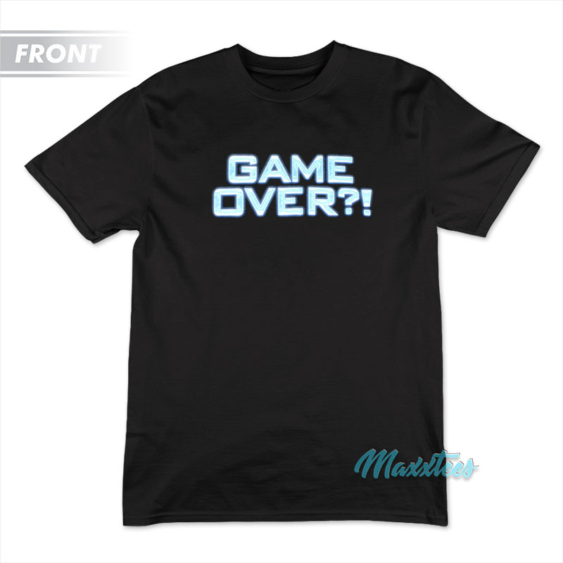 Triple H Game Over You're Damn Right I'm Over T-shirt