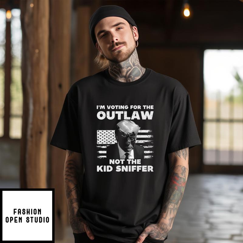 Trump 2024 I’m Voting For The Outlaw Not The Kid Sniffer T-shirt