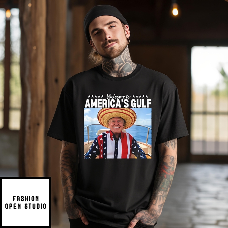Trump Welcome To America’s Gulf T-shirt