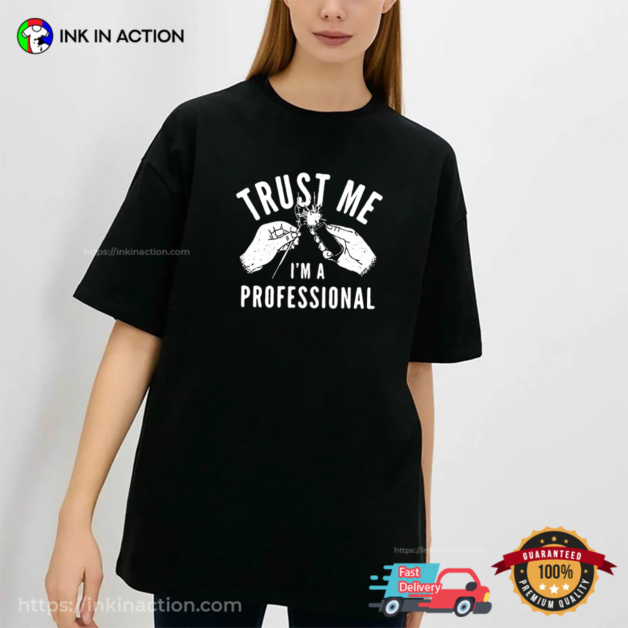 Trust Me I’m A Professional Humort T-shirt