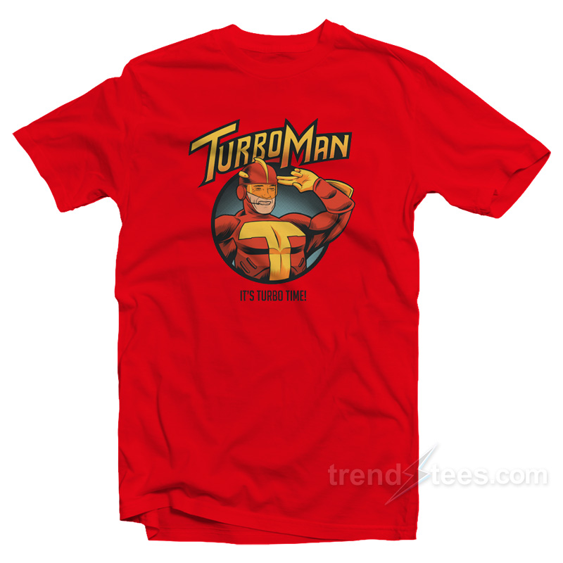 Turbo Man It's Turbo Time T-shirt