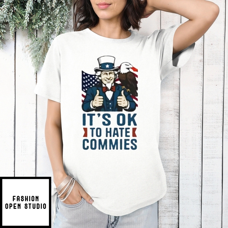 Uncle Sam It’s Ok To Hate Commies Eagle Flag T-shirt