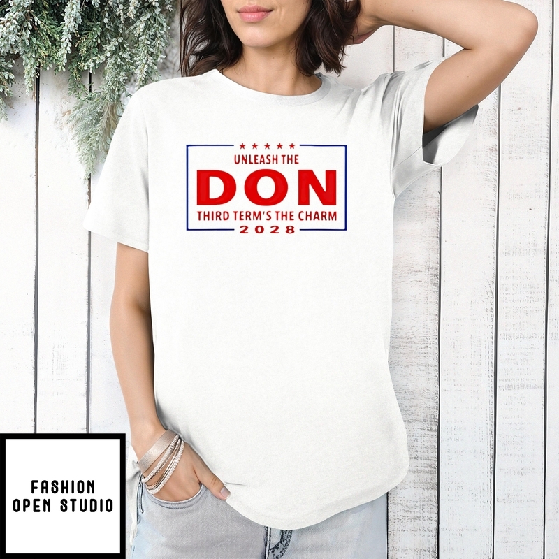 Unleash The Don Third Term’s The Charm 2028 T-shirt