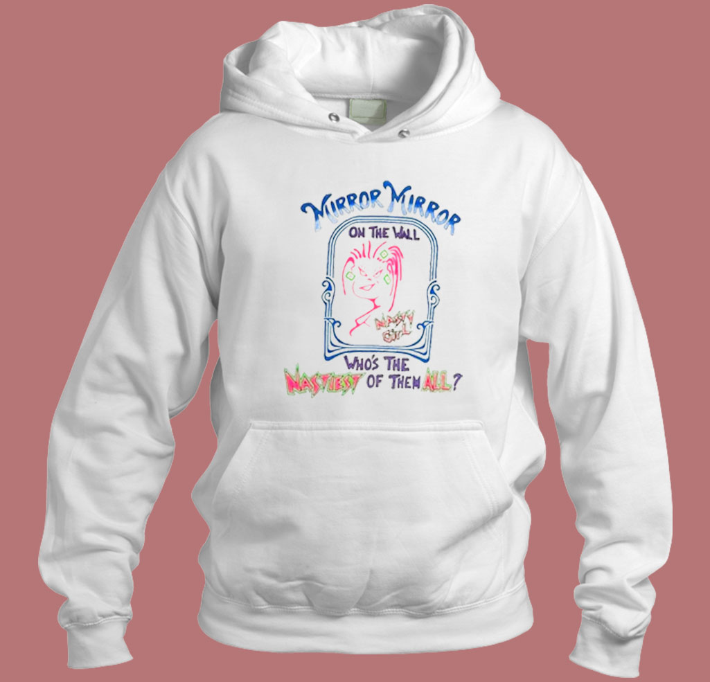Vintage 90's Nasty Girl Parody Comedy 80s Hoodie