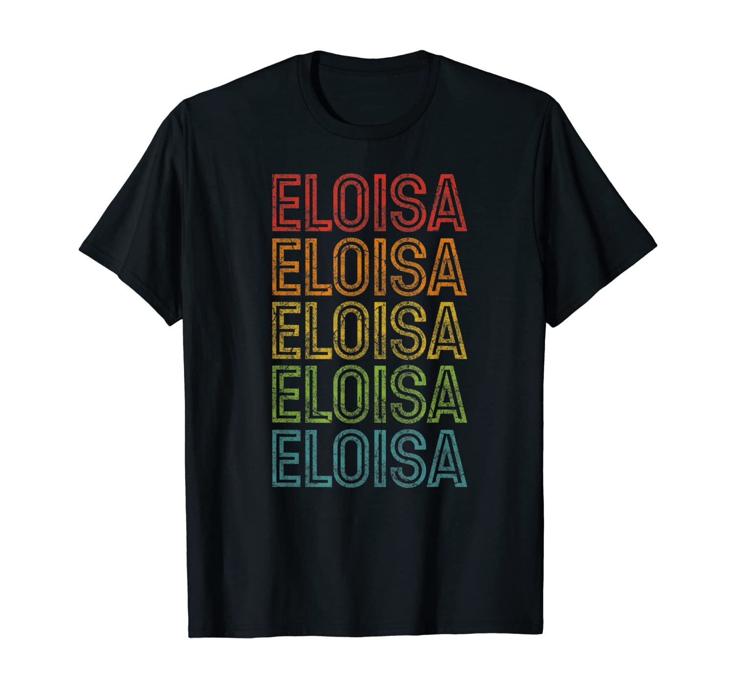 Vintage Eloisa First Name Design Gift Tshirt Unisex Tshirt